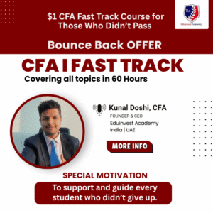 CFA Level 1- Fast Track 2025 ( BOUNCE BACK OFFER)